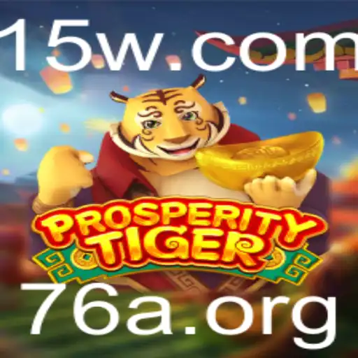 76a - Explorando o Mundo de ProsperityTiger: Um Guia Completo